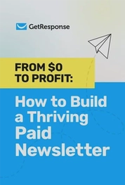 From $0 to Profit: How to Build a Thriving Paid Newsletter