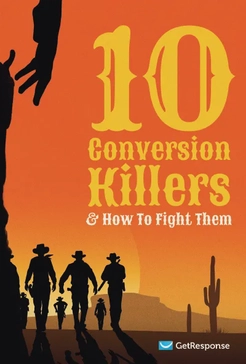 10 Conversion Killers & How to Fight Them