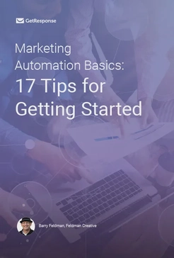 Marketing Automation Basics: 17 Tips for Getting Started