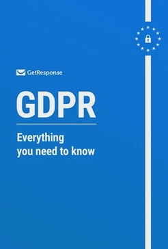 GDPR: Everything You Need to Know