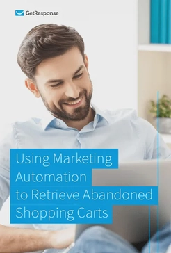 Using Marketing Automation to Retrieve Abandoned Shopping Carts