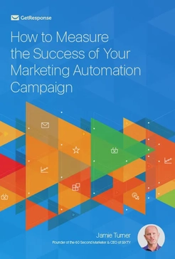 How to Measure the Success of Your Marketing Automation Campaign