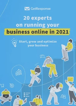 20 Experts on Running Your Business Online in 2021