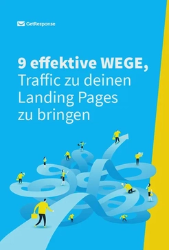 9 effektive Wege, um Landing Page Traffic zu generieren