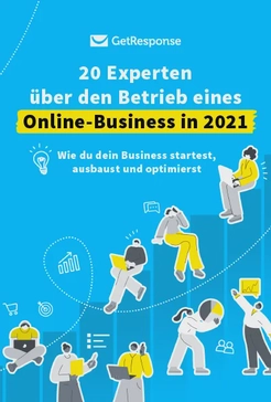 20 Experten über den Betrieb eines Online-Business