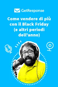 Come vendere di più con il Black Friday (e altri periodi dell’anno)