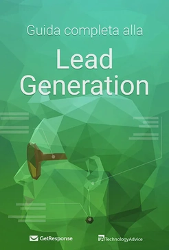 Guida completa alla Lead Generation: come i marketer moderni trovano nuovi clienti