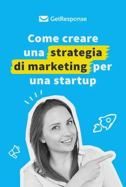 Come creare una strategia di marketing per una startup 🚀