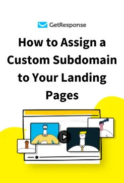 How to Assign a Custom Subdomain to Your Landing Pages