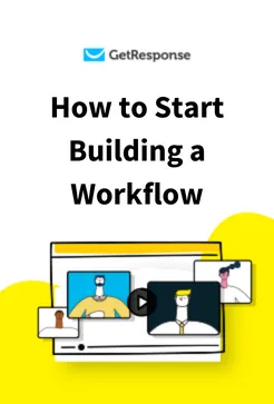 How to Start Building a Workflow