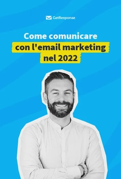 Email Marketing: come comunicare nel 2022