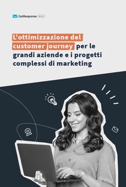 L’ottimizzazione del customer journey per le grandi aziende e per i progetti complessi di marketing