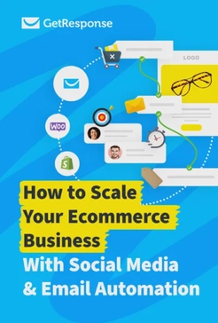 How to Scale Your Ecommerce Business With Social Media and Email Automation