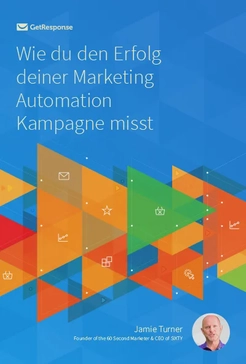 Wie du den Erfolg deiner Marketing Automation Kampagne misst