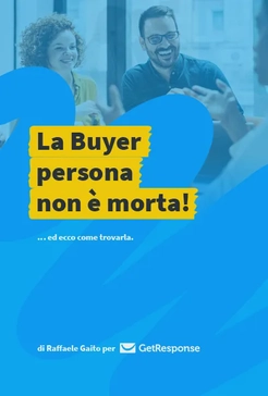 La buyer persona non è morta