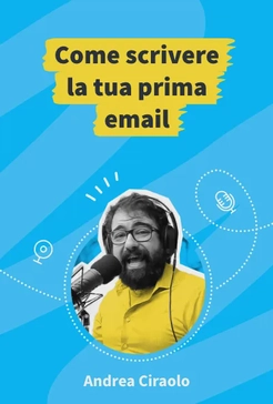 Come scrivere la tua prima email