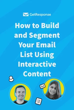 How to build and segment your email list using interactive content