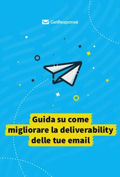 Come migliorare la deliverability delle tue email