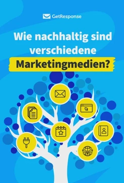 Wie nachhaltig sind verschiedene Marketingmedien?