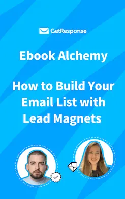 Ebook Alchemy: How to grow your email list with lead magnets